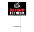 TampaPrinting Defund The Media Yard Sign 18" x 24" with Metal Stake