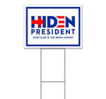 Signpreme Hiden President Yard Sign 18" X 24" with Metal Step Stake