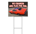 Signpreme We Changed Our Flag Yard Sign 18" x 24" with Metal Step Stake