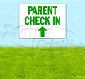 TampaPrinting Parent Check-In Yard Sign 18" X 24" with Metal Step Stake
