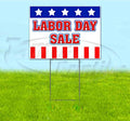 TampaPrinting Labor Day Sale Yard Sign 18" X 24" with Metal Step Stake