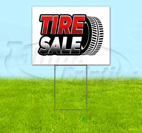 TampaPrinting Tire Sale Yard Sign (18" X 24") with Metal Step Stake