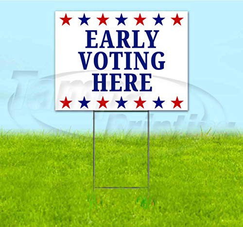 TampaPrinting Early Voting Here Yard Sign 18" X 24" with Metal Step Stake
