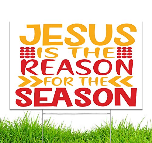 Yard Sign Jesus is The Reason for The Season Winter Holiday Decoration Lawn Sign 18" x 12" with 15-inch Stake