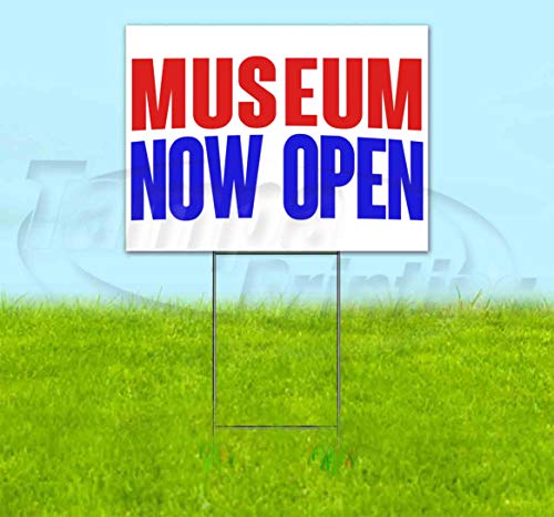TampaPrinting Museum Now Open Yard Sign 18" x 24" with Metal Step Stake