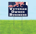 TampaPrinting Veteran Owned Business Yard Sign 18" x 24" with Metal Step Stake