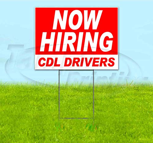 TampaPrinting Now Hiring CDL Drivers Yard Sign 18" X 24" with Metal Stake