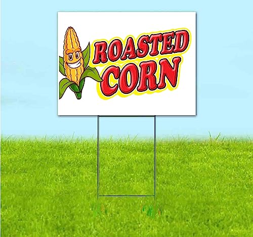 TampaPrinting Roasted Corn Yard Sign 18" x 24" with Metal Step Stake