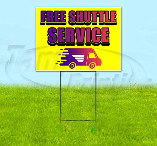TampaPrinting Free Shuttle Service Yard Sign 18" X 24" with Metal Step Stake