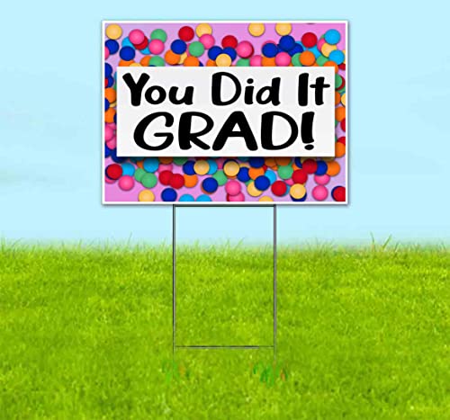 TampaPrinting You Did It Grad Yard Sign 18" x 24" with Metal Step Stake