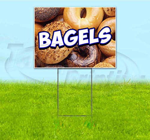 TampaPrinting Bagels Yard Sign 18" X 24" with Metal Step Stake