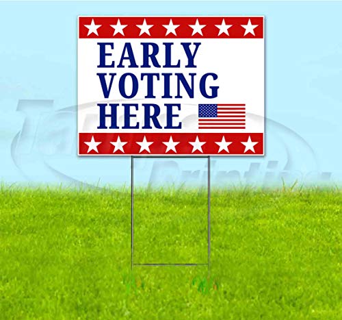 TampaPrinting Early Voting Here Yard Sign 18" x 24" with Metal Step Stake