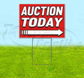 TampaPrinting Auction Today Yard Sign 18" x 24" with Metal Step Stake
