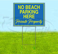 TampaPrinting No Beach Parking Here Yard Sign 18" X 24" with Metal Step Stake