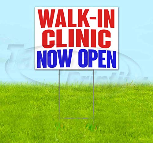 TampaPrinting Walk-in Clinic Yard Sign 18" x 24" with Metal Step Stake