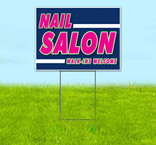 TampaPrinting Nail Salon Walk Ins Welcome Yard Sign 18" x 24