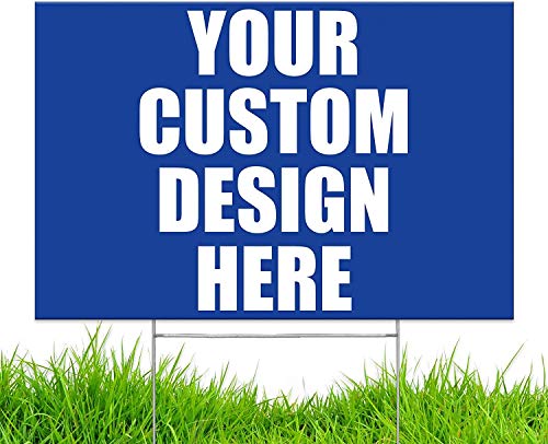Yard Sign Customized Design 12" x 18" Double Sided Print with Metal Wire Stake