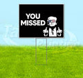 TampaPrinting Trump You Missed Yard Sign 18" x 24" with Metal Step Stake