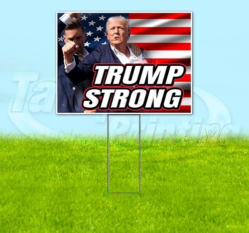 TampaPrinting Trump Strong Yard Sign 18" x 24" with Metal Step Stake